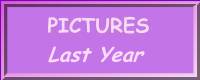 Last Years Pics